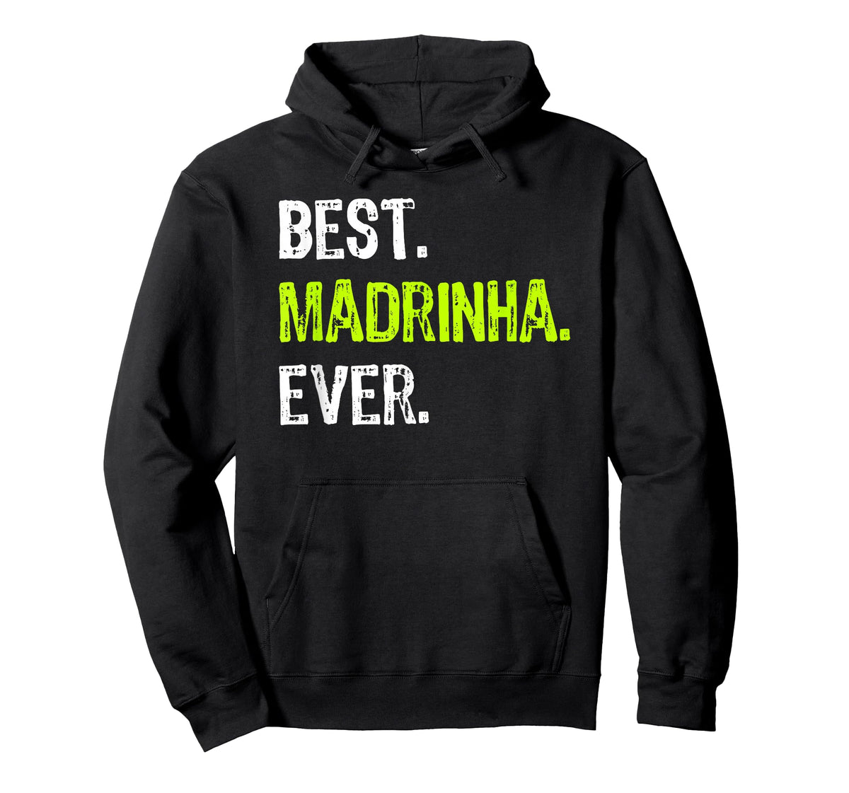 Best Madrinha Ever Grandma Grandmother T-Shirt