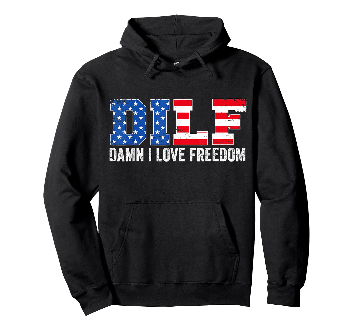 DILF Damn I Love Freedom Funny Patriotic 4th of July T-Shirt