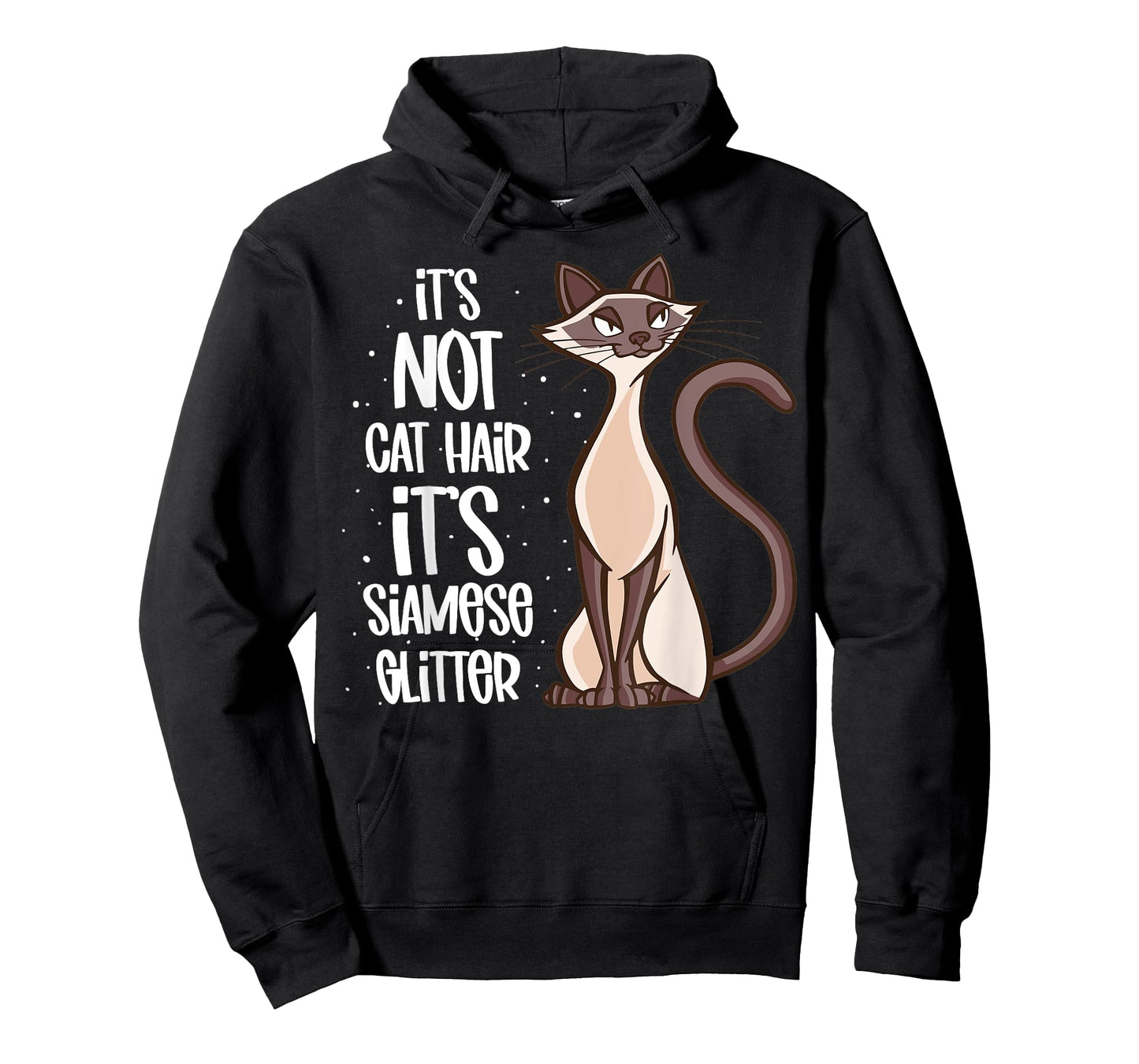 It's not Cat Hair It's Siamese Glitter - Siamese Cat T-Shirt