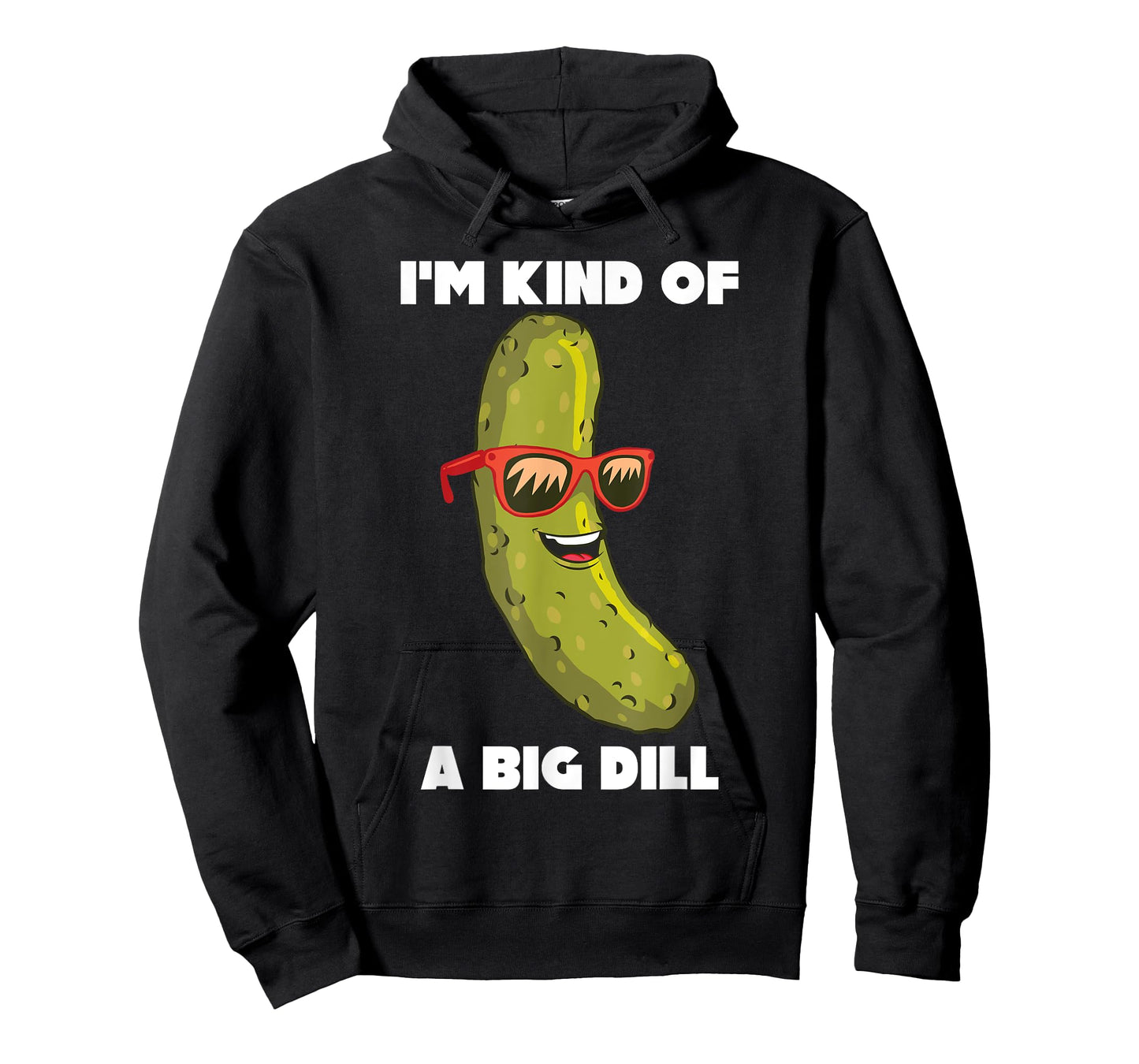 I'm Kind Of A Big Dill Funny Pickle Pun T-Shirt