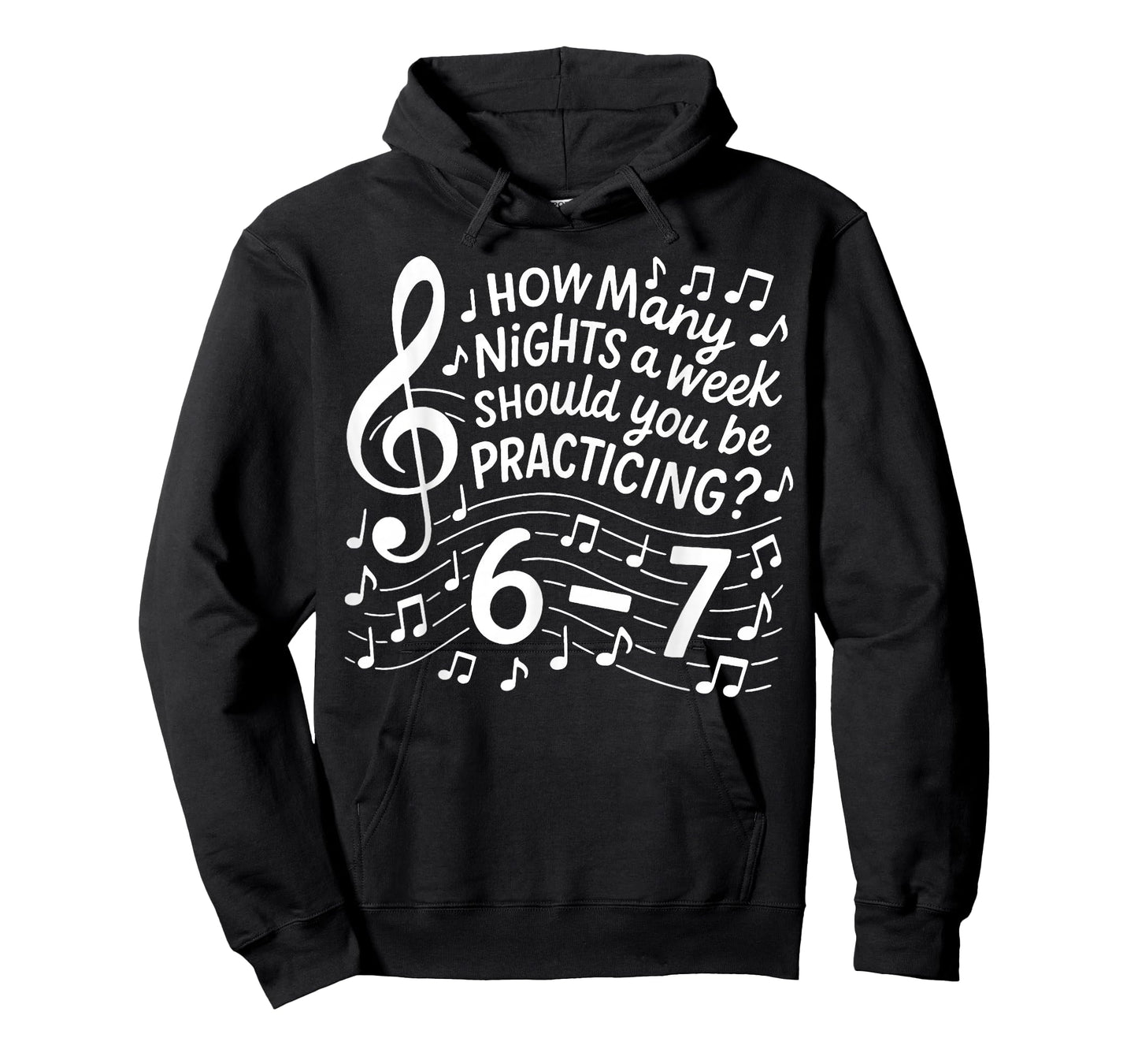 How Many Nights a Week Should You Be Practicing 67 T-Shirt