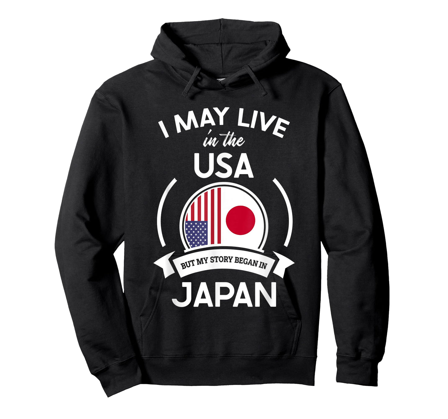 May Live In The USA But My Story Began In Japan Flag Gift T-Shirt