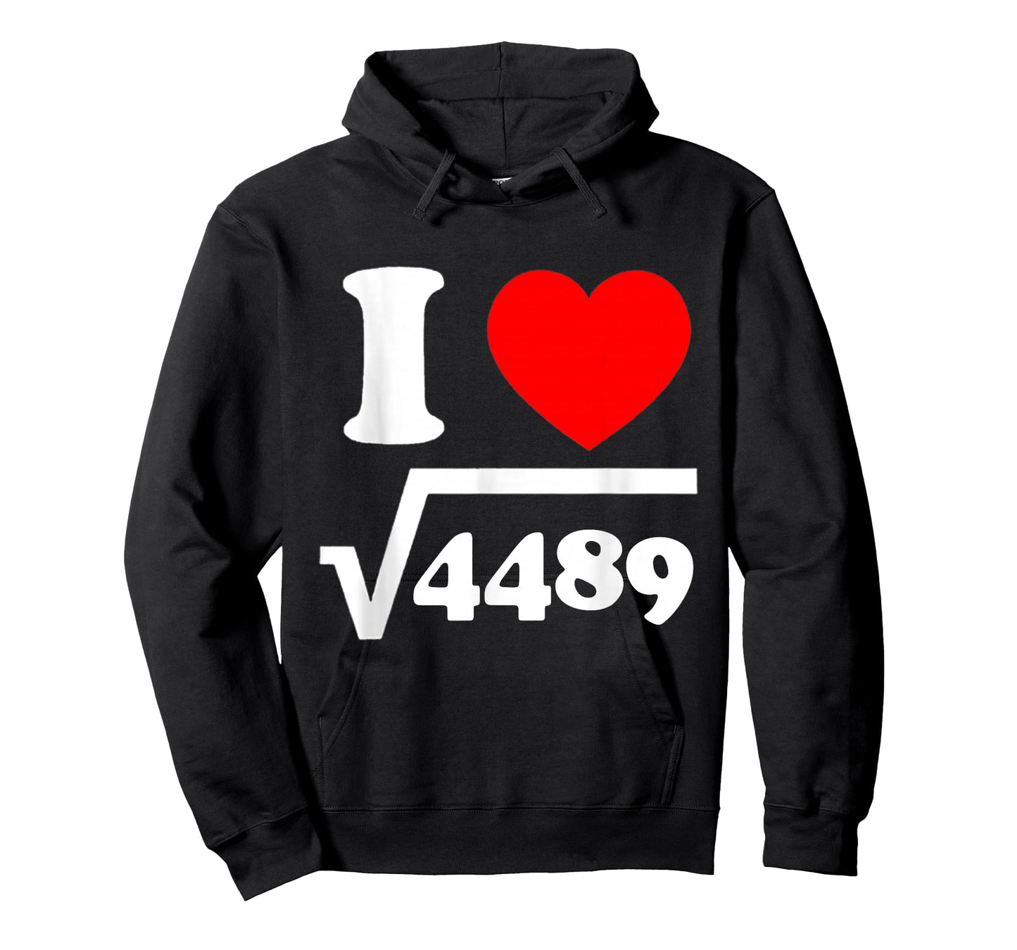 I Love 67 I Heart 67 Square Root 4489 Slang Math Teacher T-Shirt