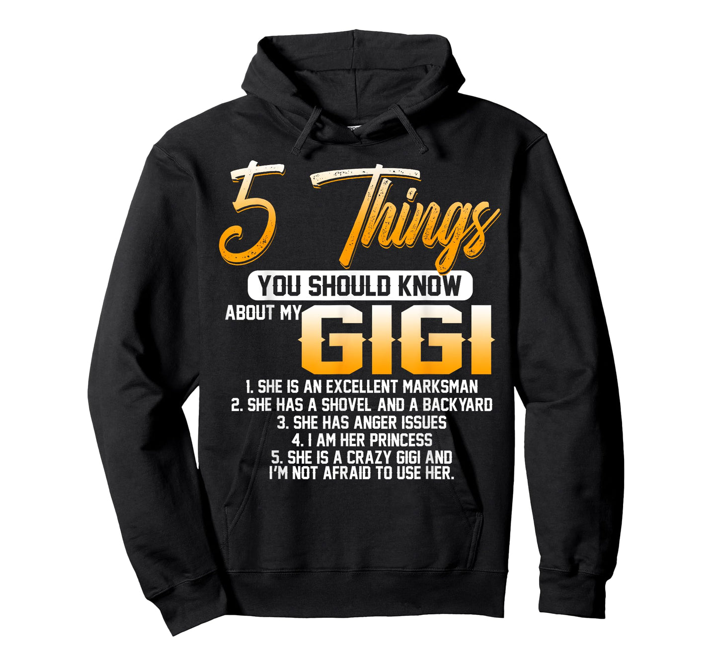 5 Things You Should Know About My Gigi Grandma Mother's Day T-Shirt