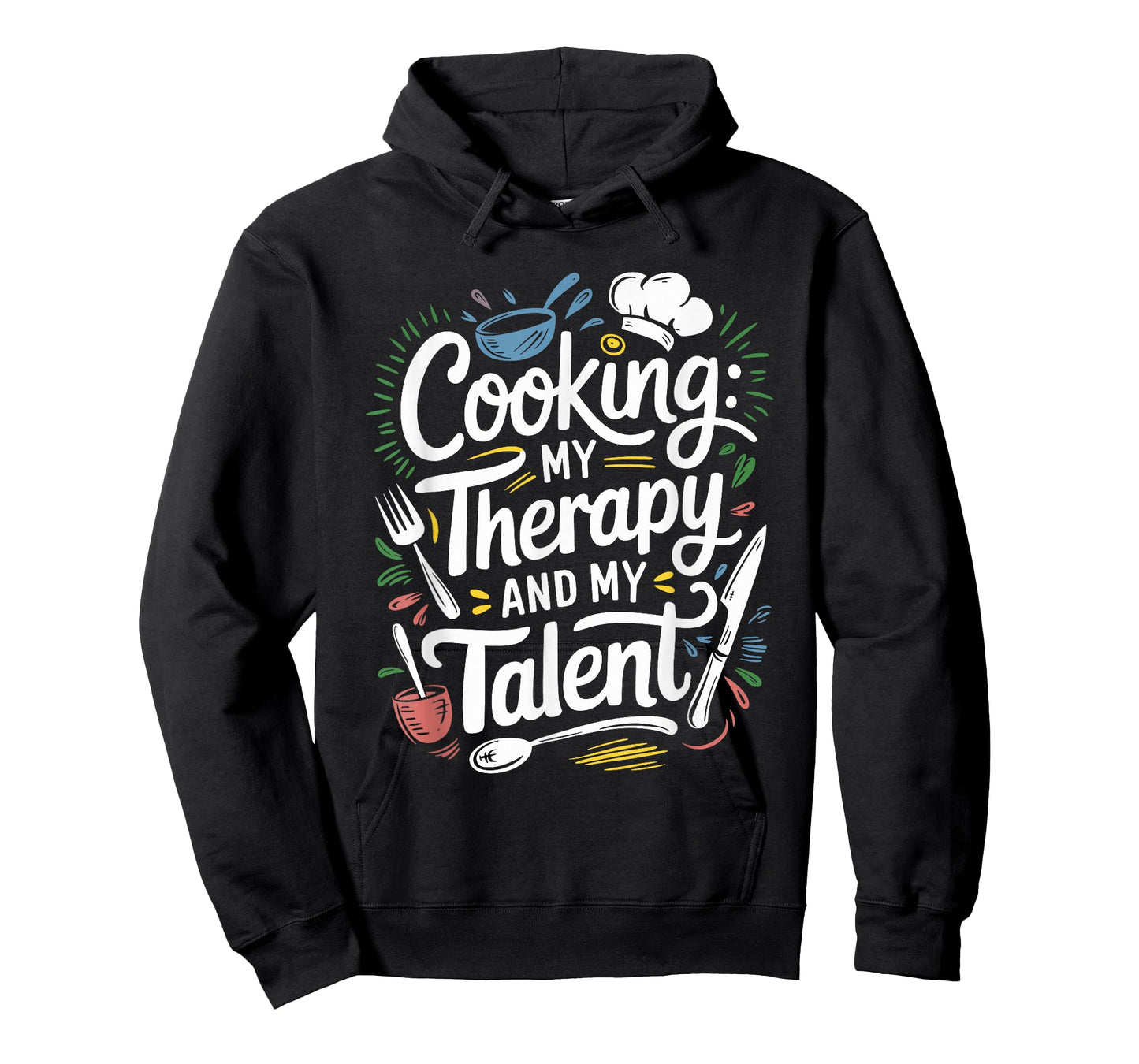Chef Quote For Kitchen Cooking Lover And Culinary Cook T-Shirt