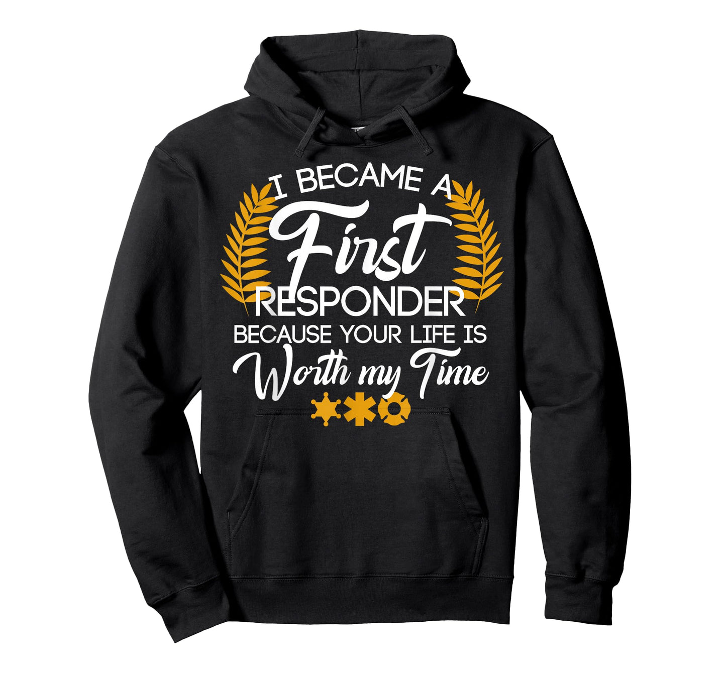 Cute First Responder Quote T-Shirt
