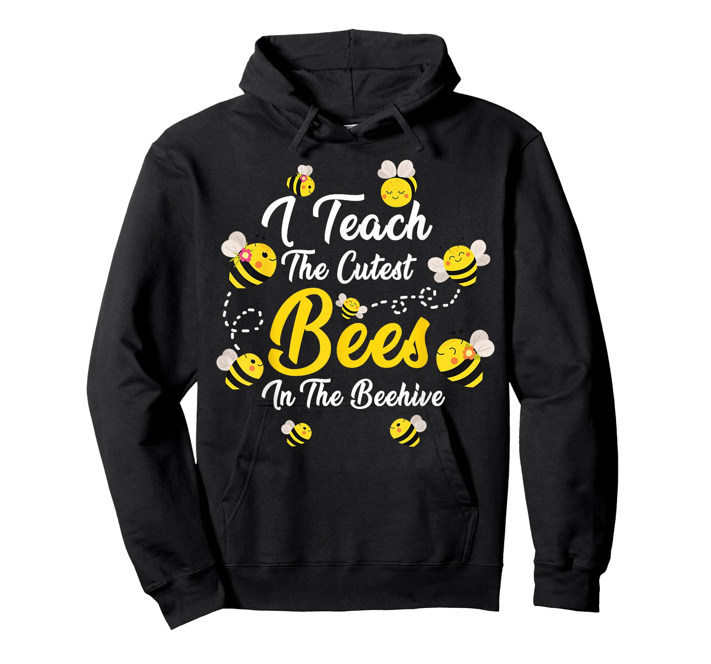 Cute I Teach The Cutest Bees in The Beehive Teacher's Day T-Shirt for Men Women Kids