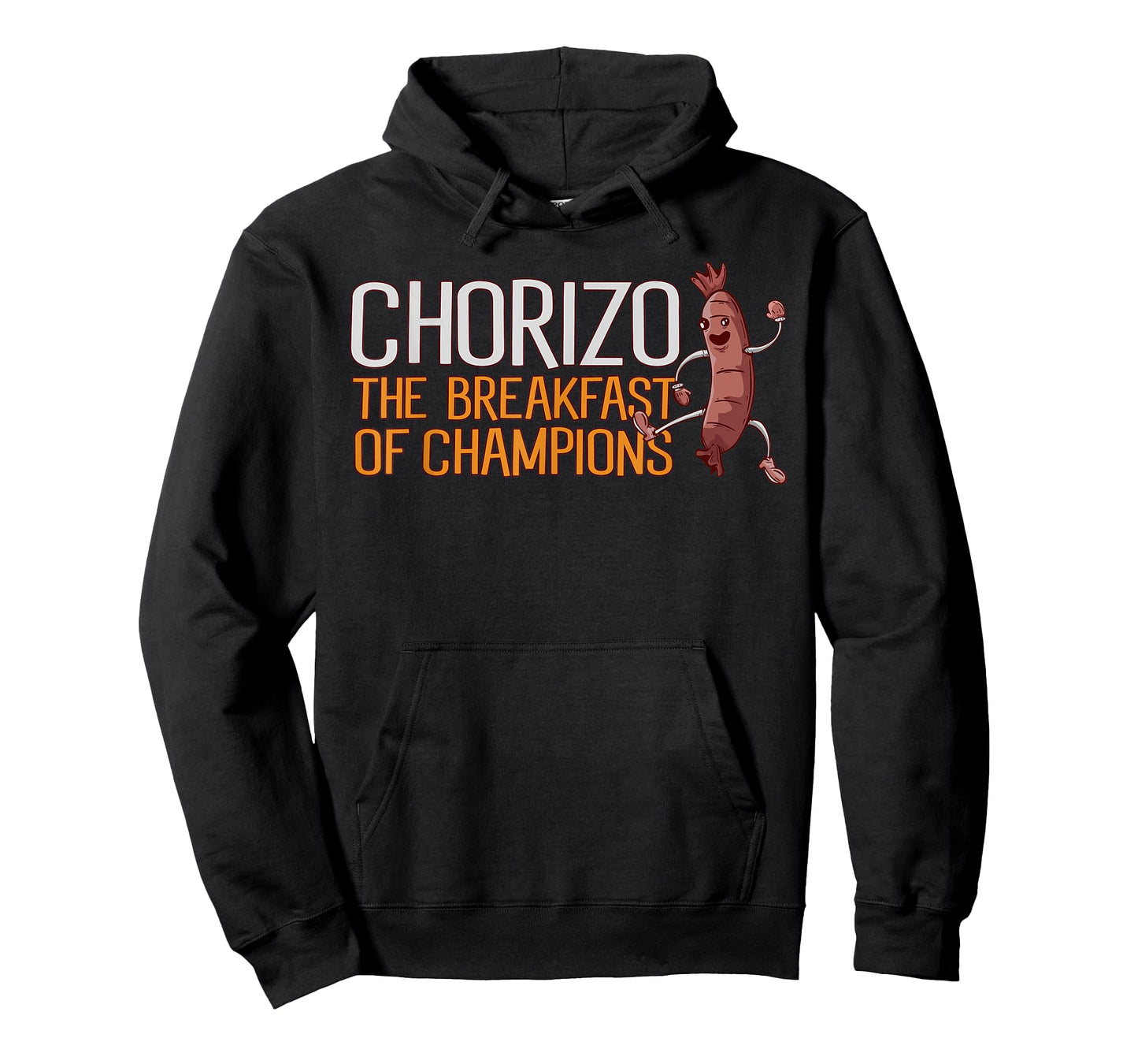 Chorizo Breakfast Of Champions Meaty Sausage Chorizo T-Shirt