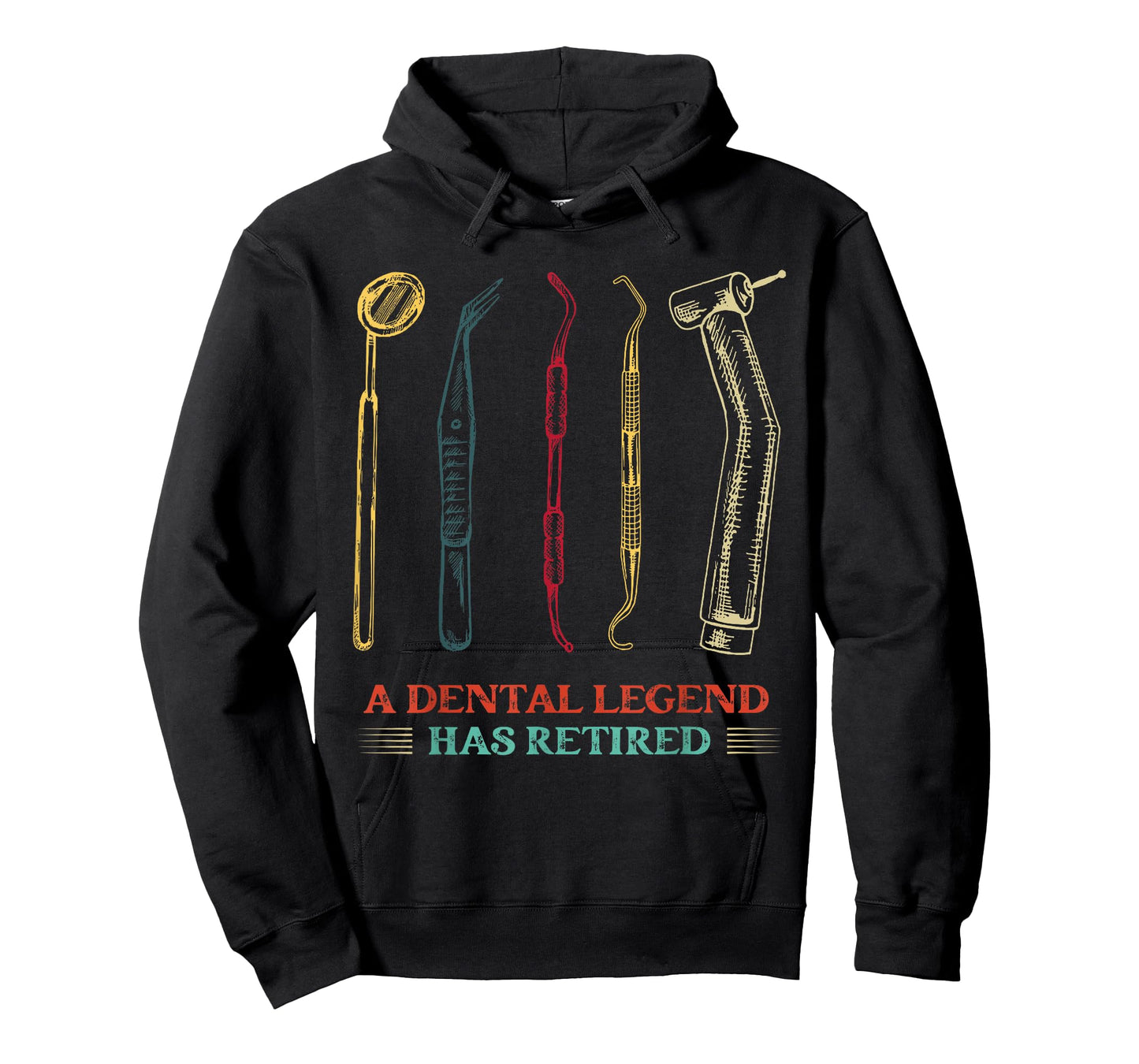 A Dental Legend Has Retired Funny Dentist Retirement T-Shirt