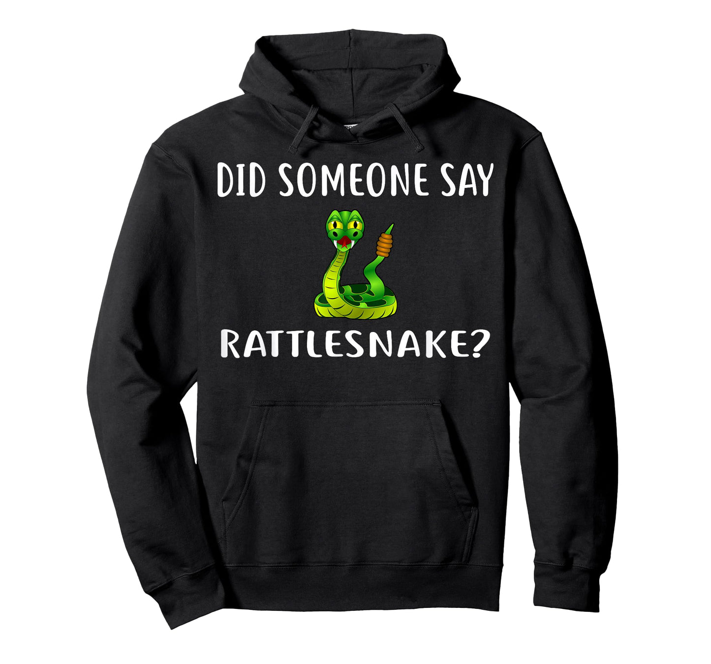 Did Someone Say RATTLESNAKE? T-Shirt Funny RATTLESNAKES T-Shirt