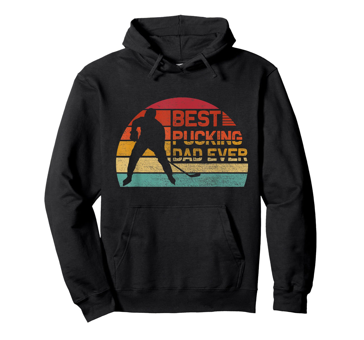 Best Pucking Dad Ever - Funny Fathers Day Hockey Pun T-Shirt