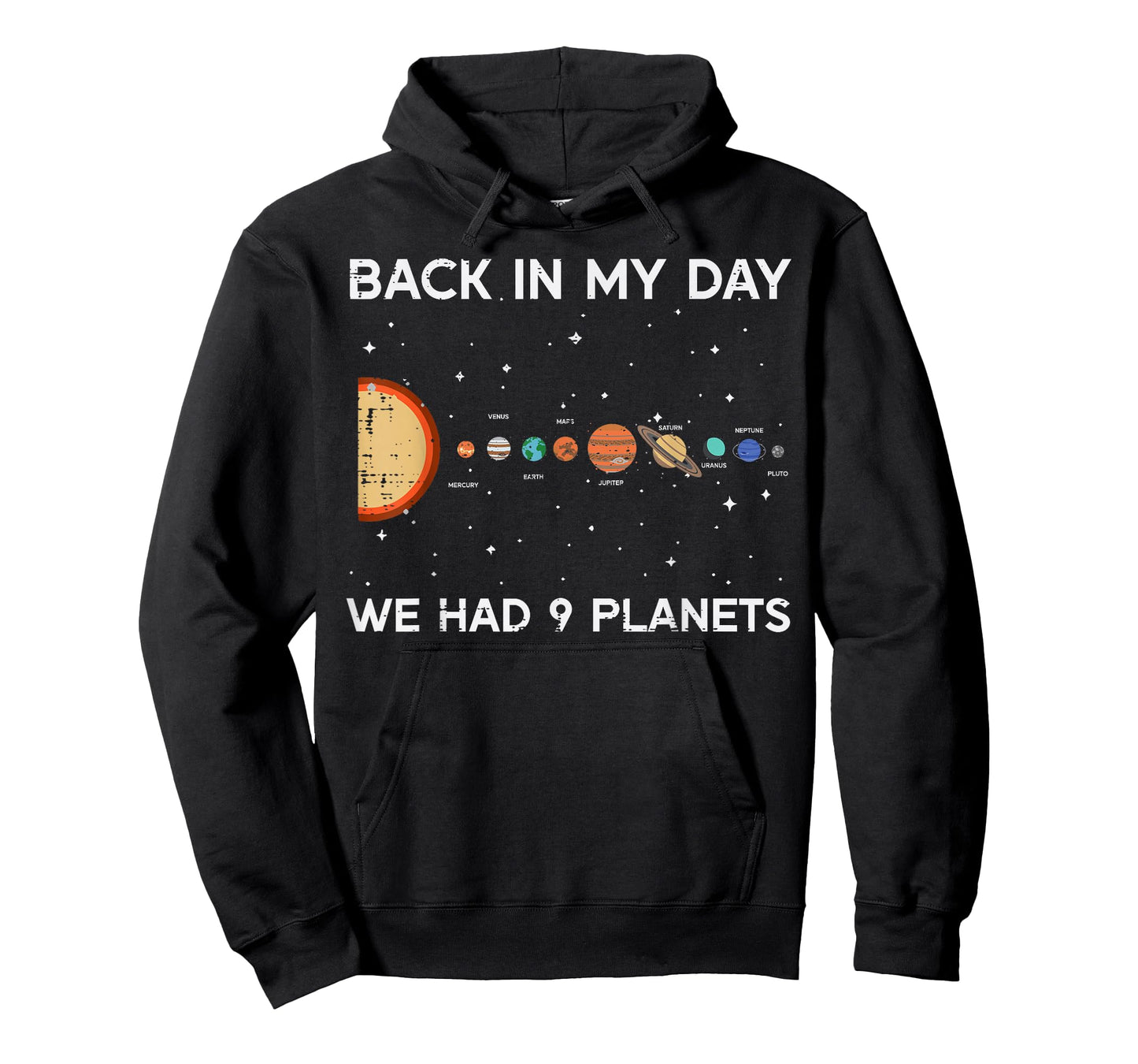 Back in My Day We Had 9 Planets Funny Galaxy Space Men Women T-Shirt