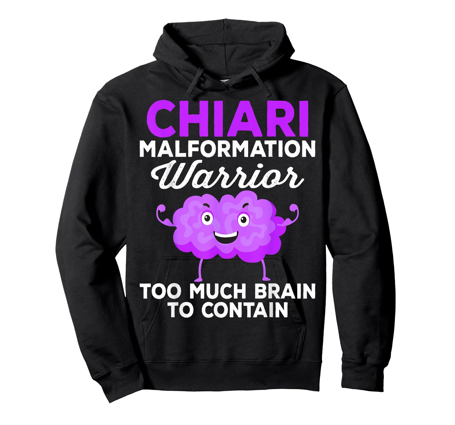 Chiari Malformation Awareness Too Much Brain To Contain T-Shirt