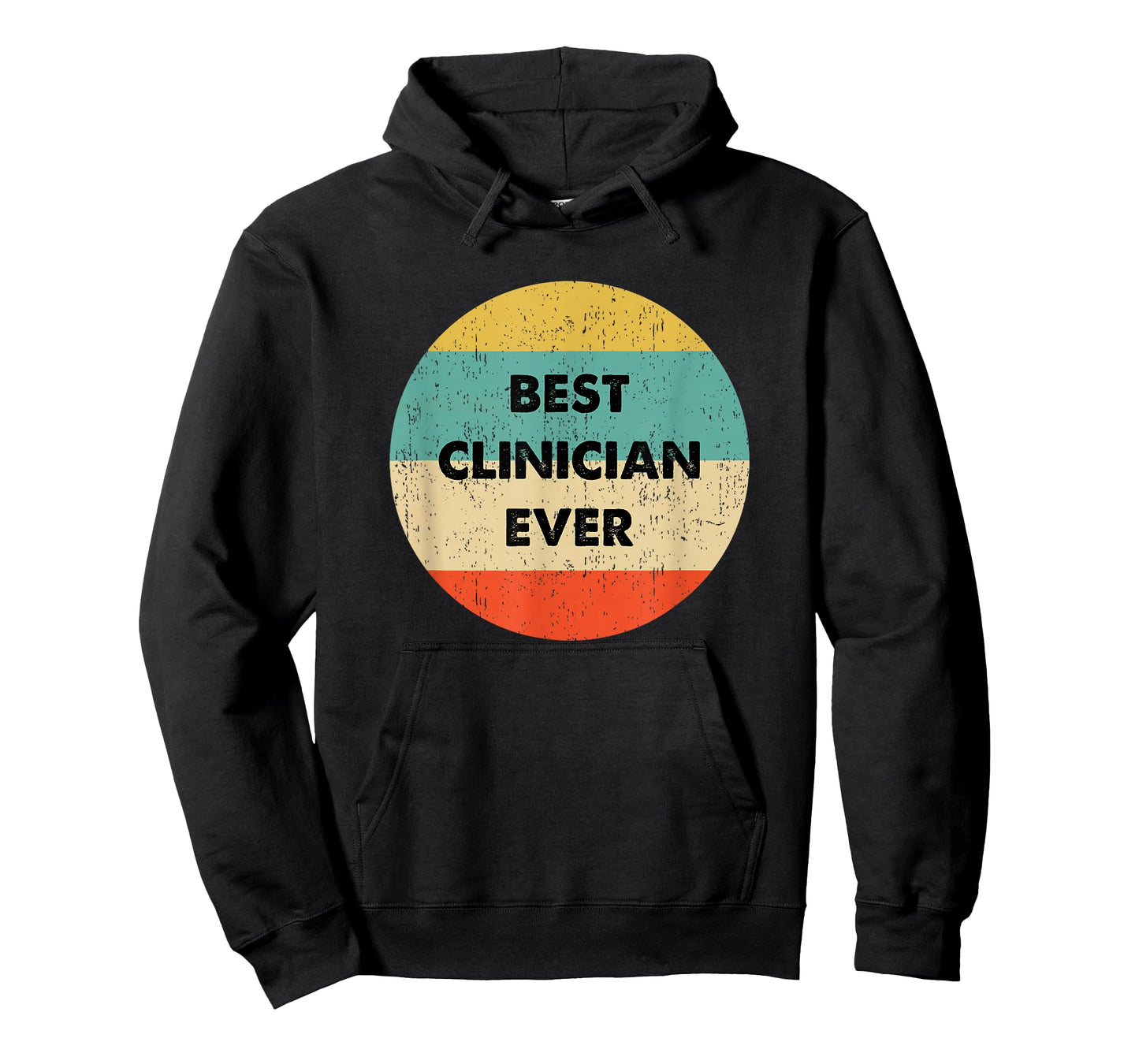 Clinician Shirt | Best Clinician Ever T-Shirt
