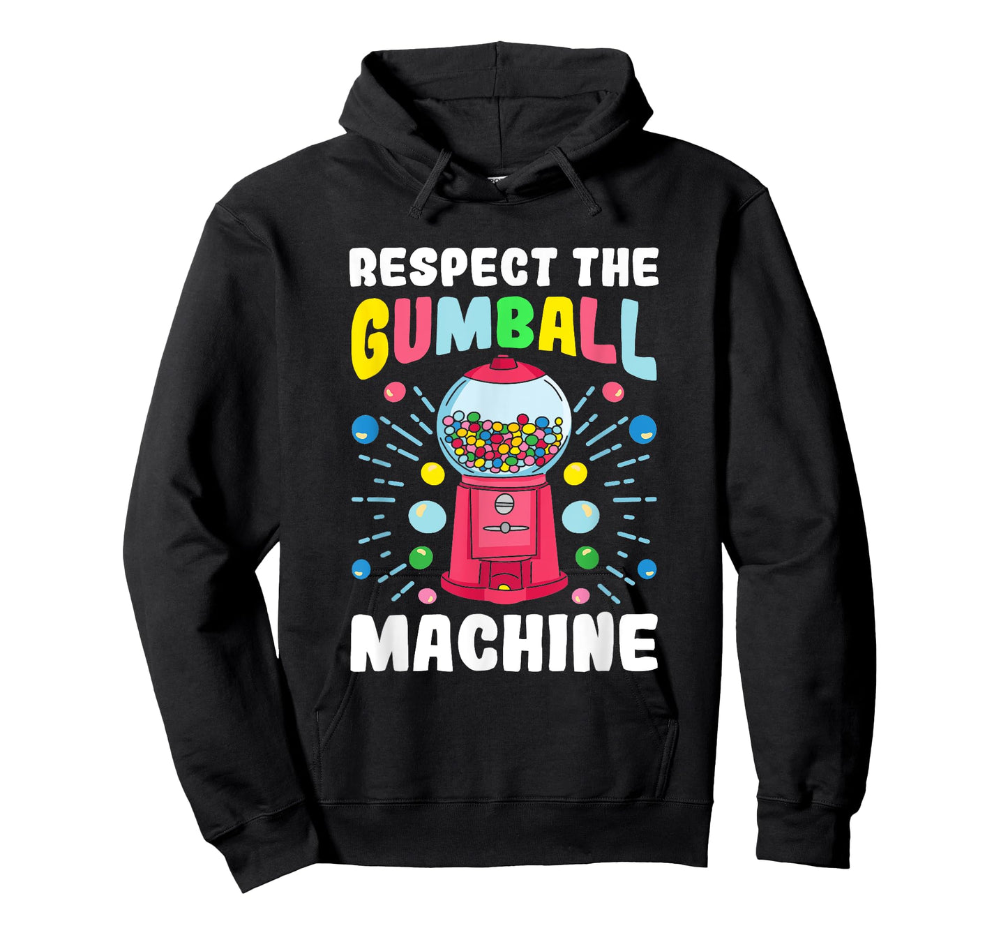 "Respect the Gumball Machine" Funny Gumball T-Shirt