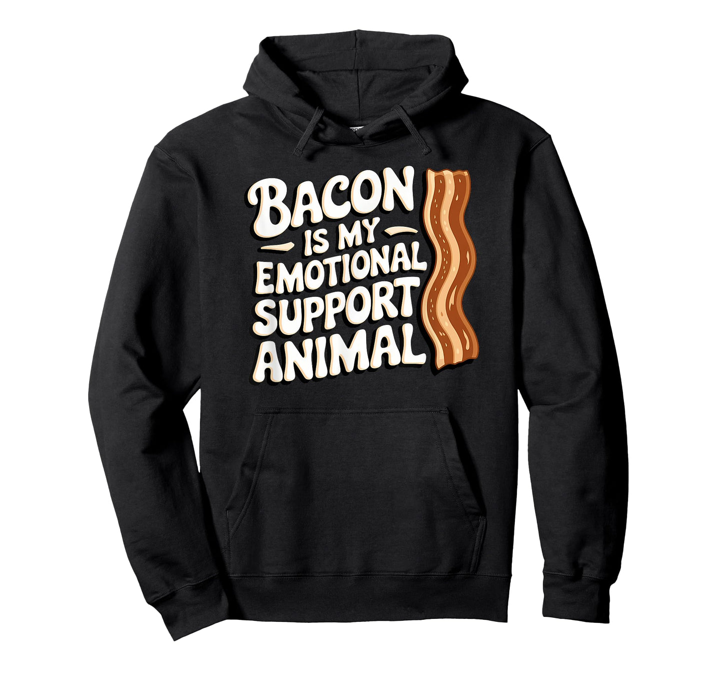 Bacon Is My Emotional Support Animal, Funny Bacon T-Shirt