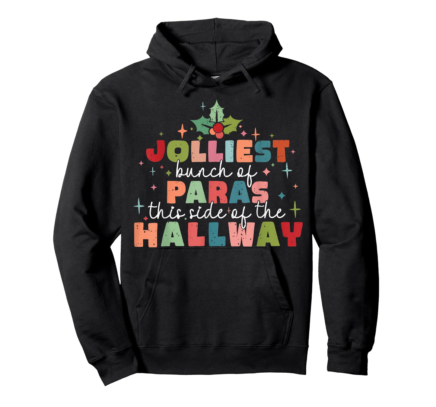 Jolliest Bunch of Paras This Side of The Hallway Christmas T-Shirt