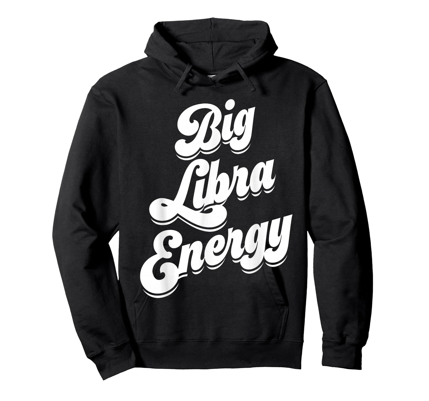 Libra for Women Funny Big Libra Energy Zodiac Sign Season T-Shirt
