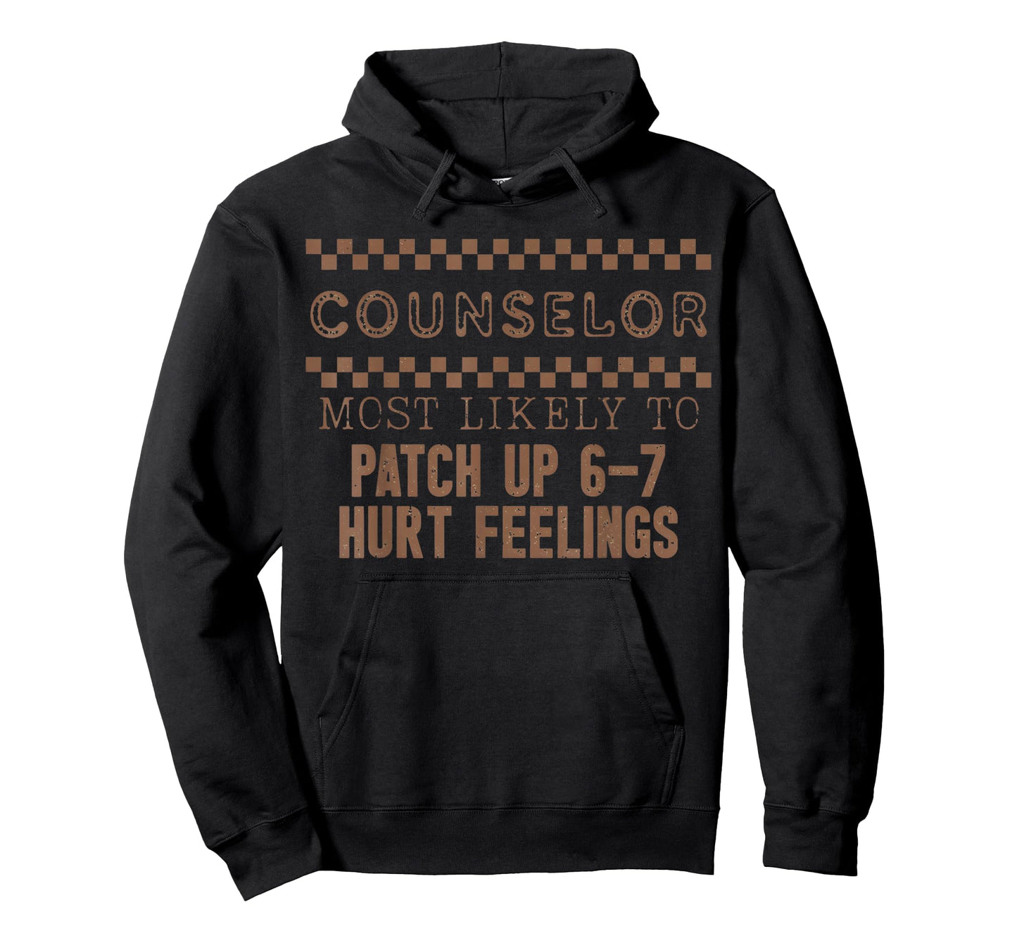 Counselor Most Likely to Patch Up 6 7 Hurtn Feelings T-Shirt