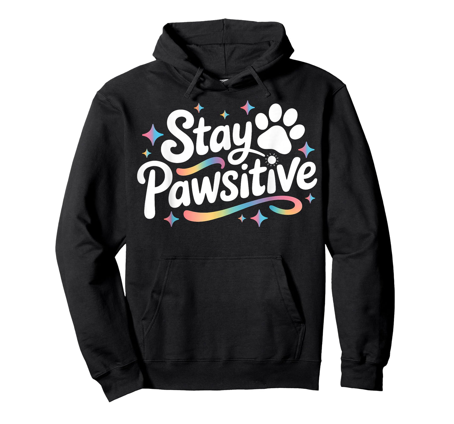 Stay Pawsitive Cute Dog Cat Animal Lover Positive Message T-Shirt