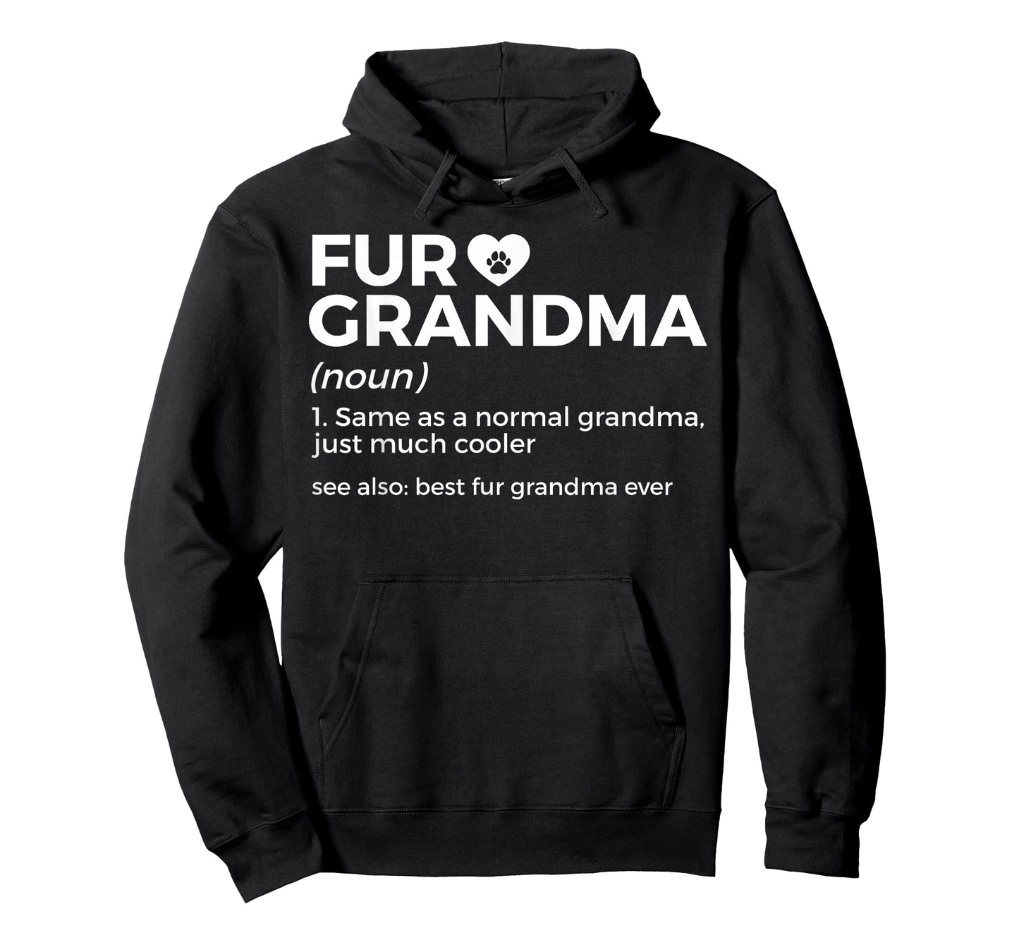 Fur Grandma Definition Funny Dog Cat Best Fur Grandma Ever T-Shirt