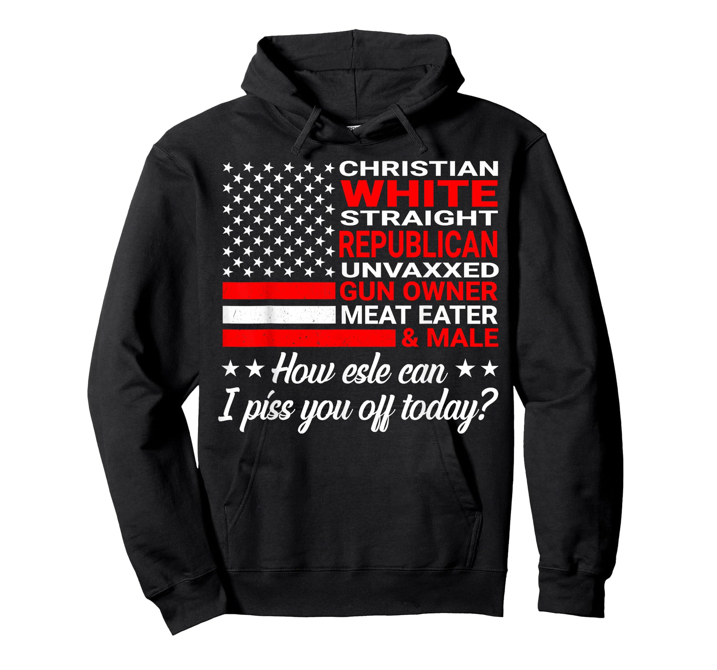 Christian White Straight Republican Unvaxxed Gun Owner T-Shirt