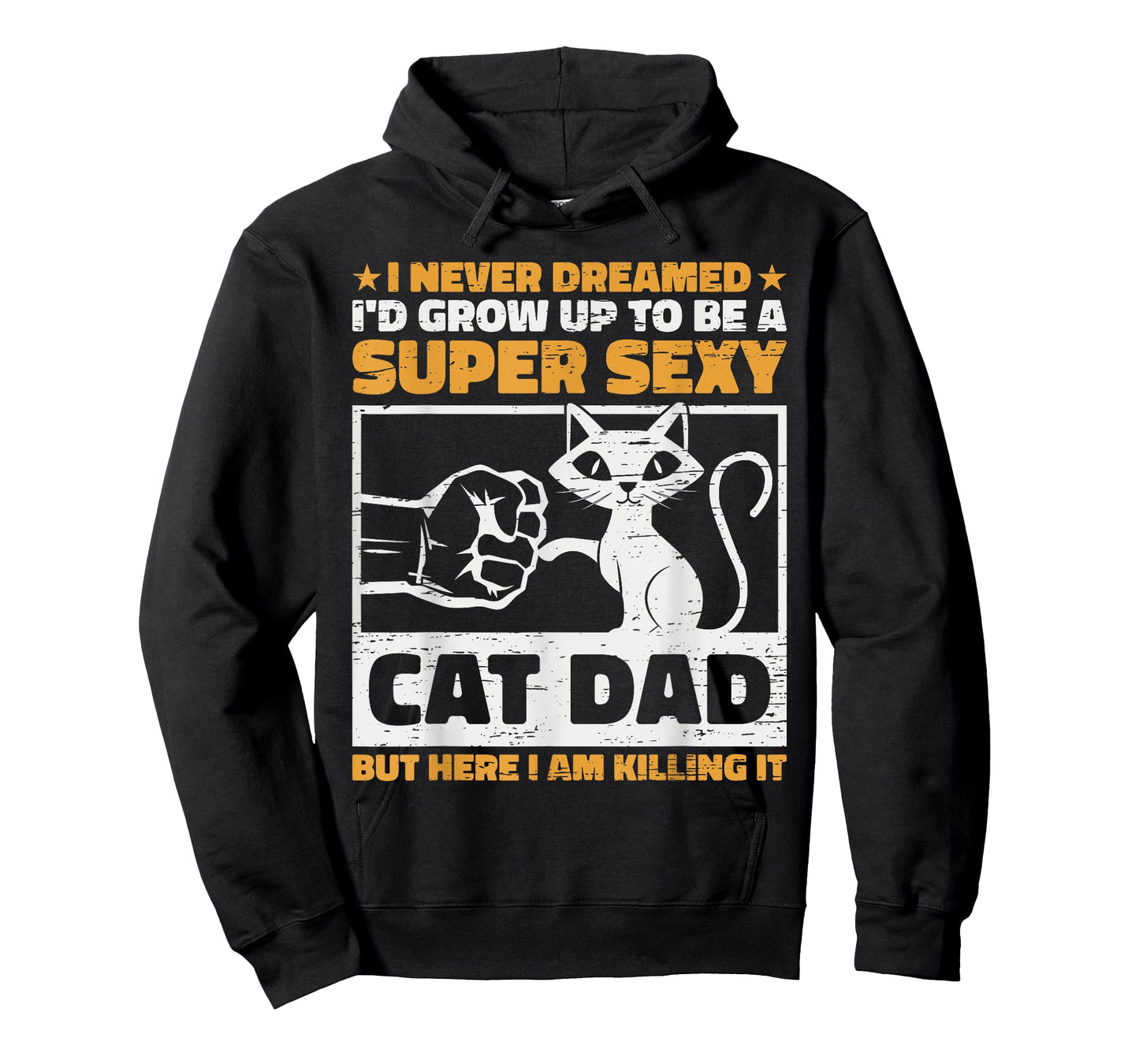 Super Sexy Cat Dad Funny T-Shirt for Men Women