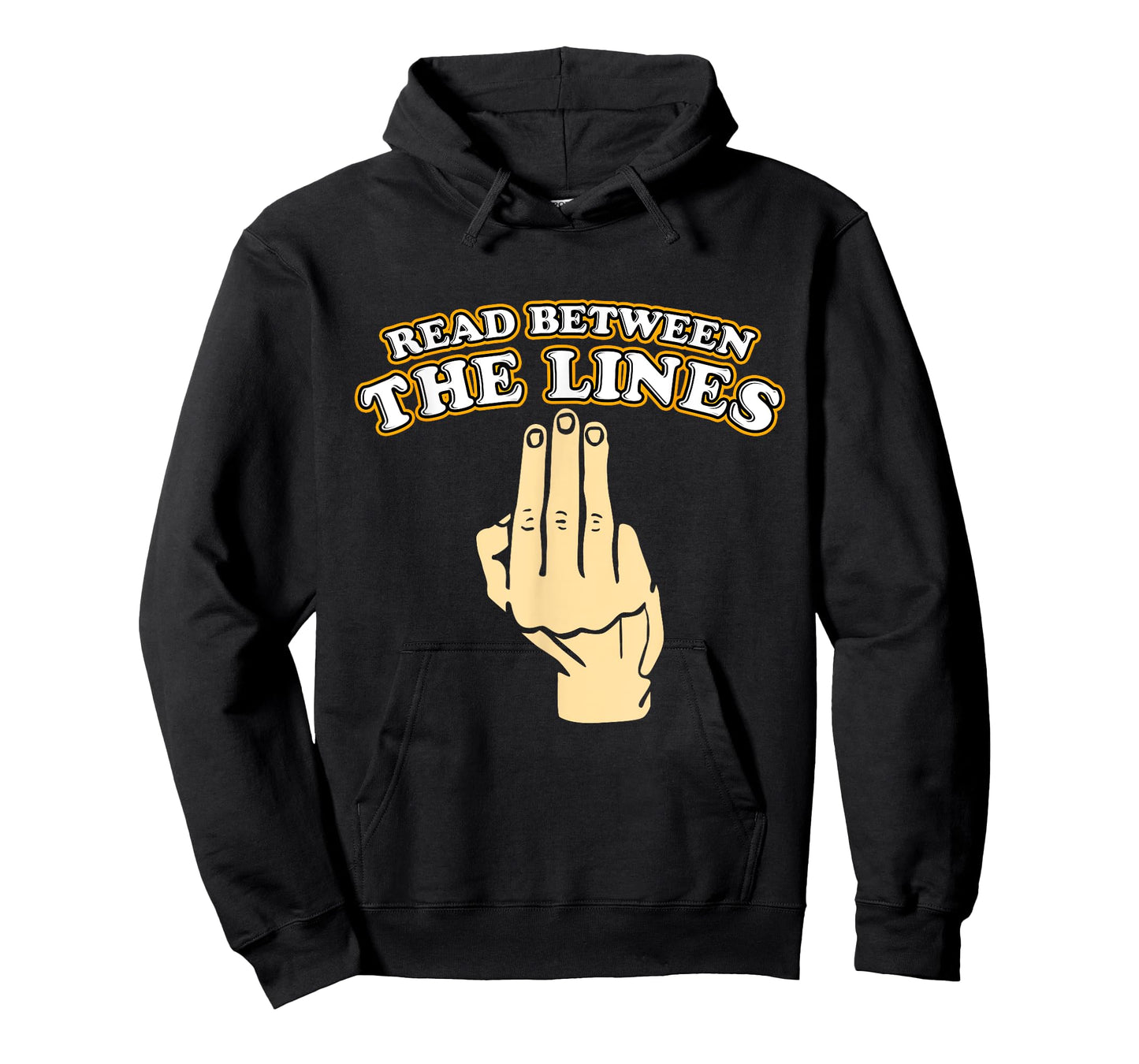 Funny Read Between The Lines Middle Finger T-Shirt