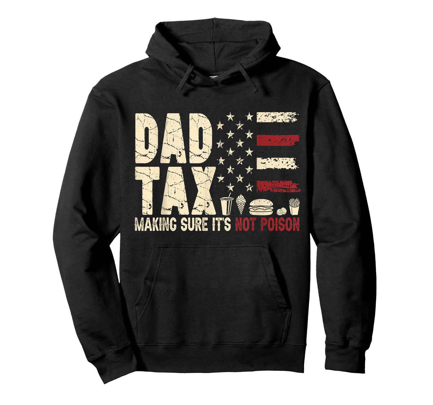 Father’s Day Humor Quote Dad Tax Funny Food Joke for Men T-Shirt