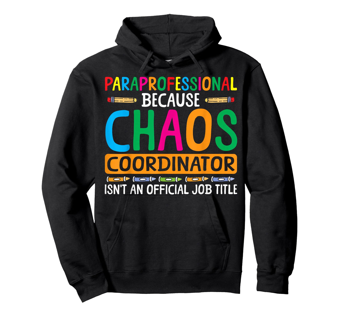Chaos Coordinator Paraprofessional Para Educator T-Shirt