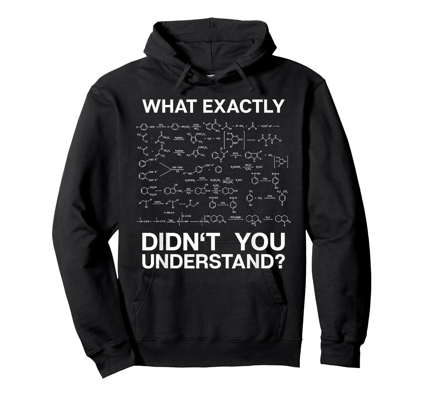 Chemist Science What Exactly Didn't You Understand Chemistry T-Shirt Small