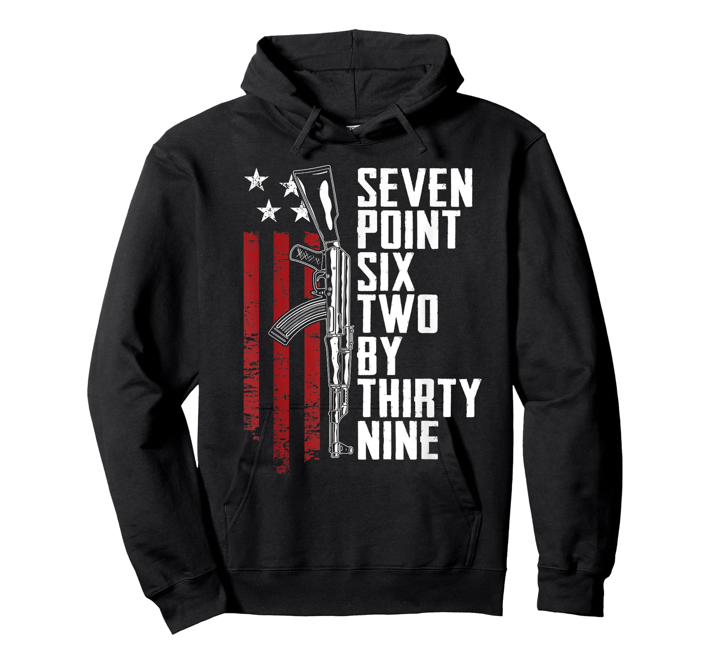 7.62x39 Seven Six Two X 39 AK47 7.62 Rifle Owner - Funny Gun T-Shirt