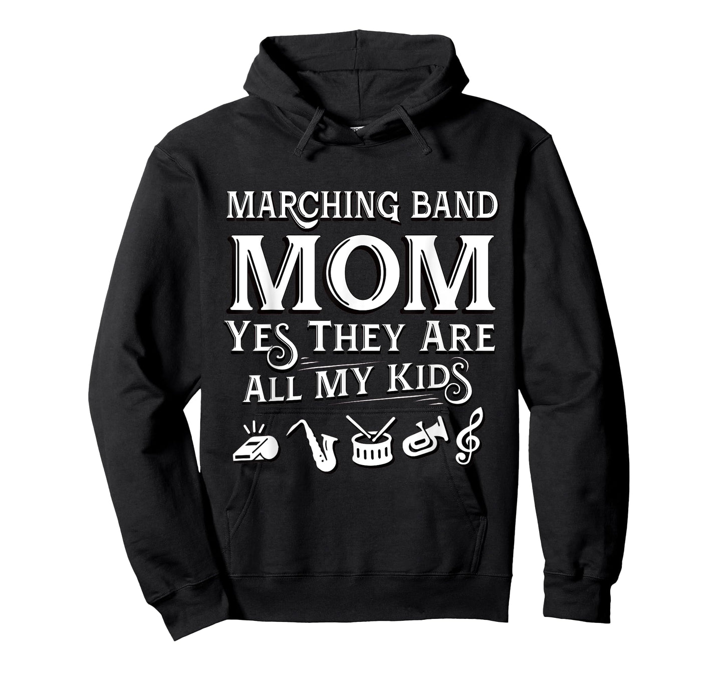 Marching Band Mom Yes They Are All My Kids Music Design T-Shirt