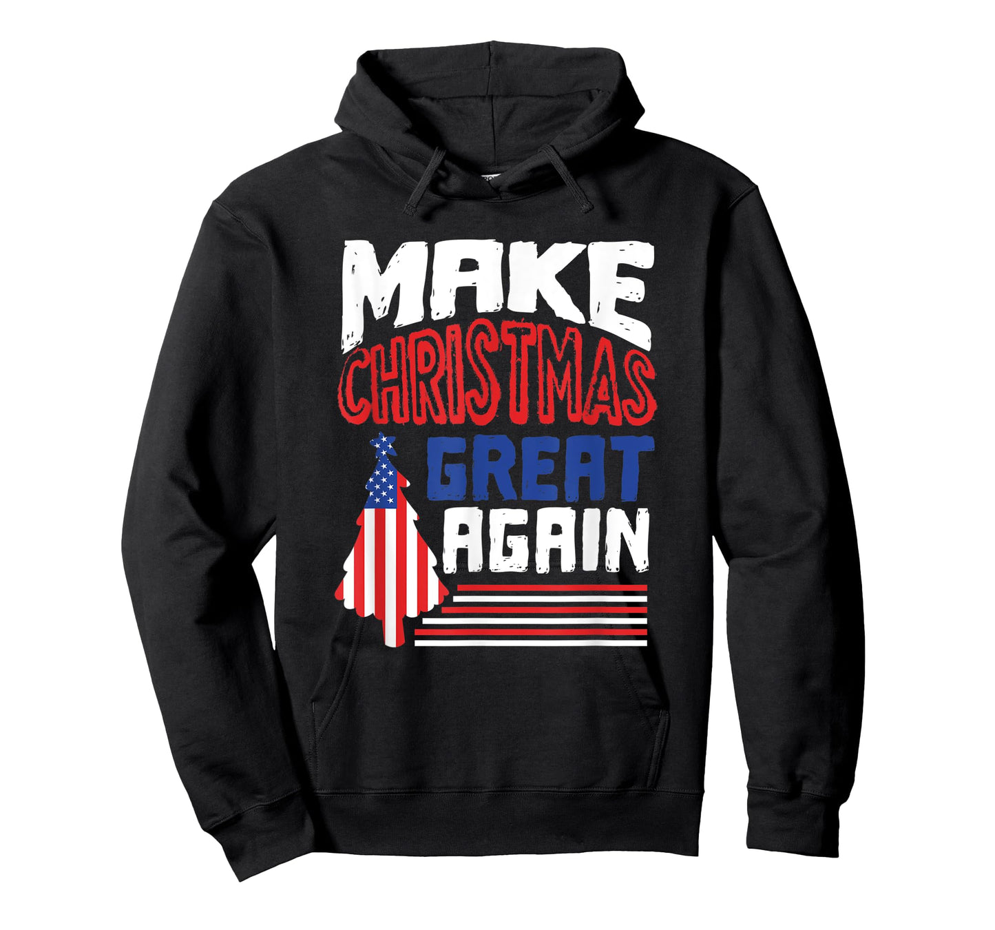 Patriotic Holiday Quote - Make Christmas Great Again T-Shirt for Women Kids Men