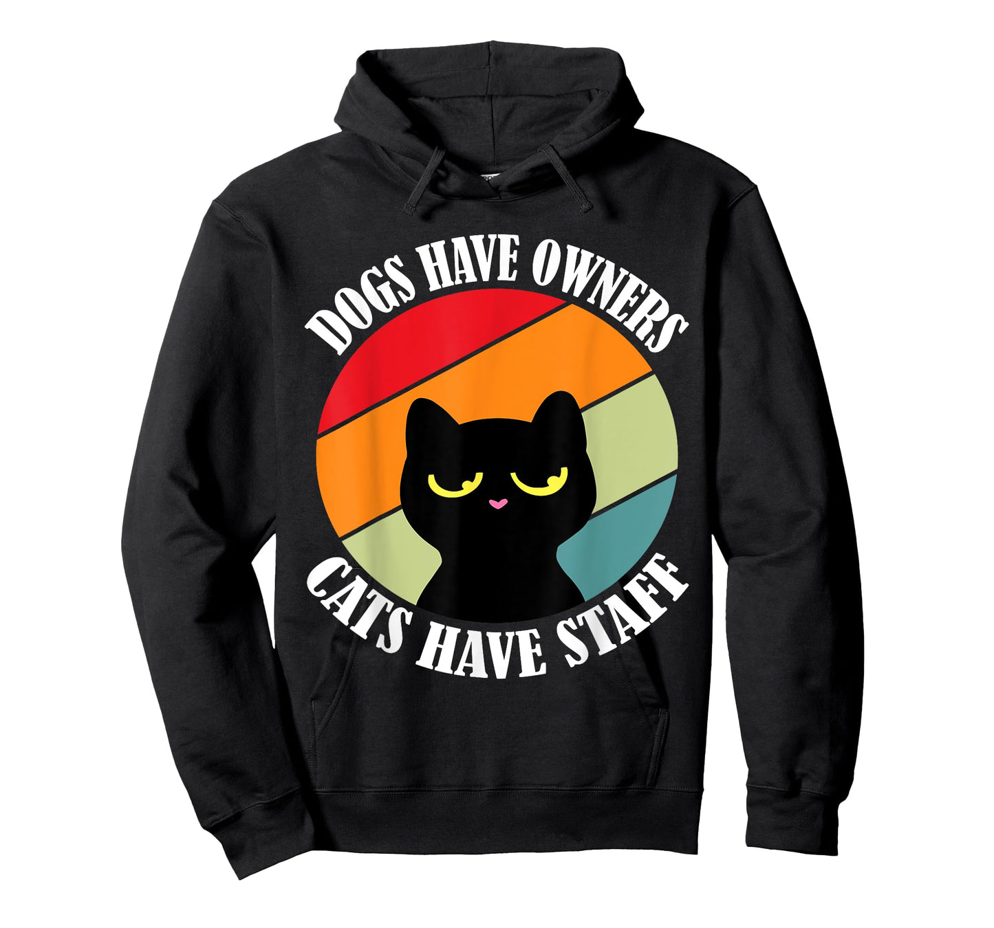 Dogs have owners cats have staff, funny cat meme Men Women T-Shirt