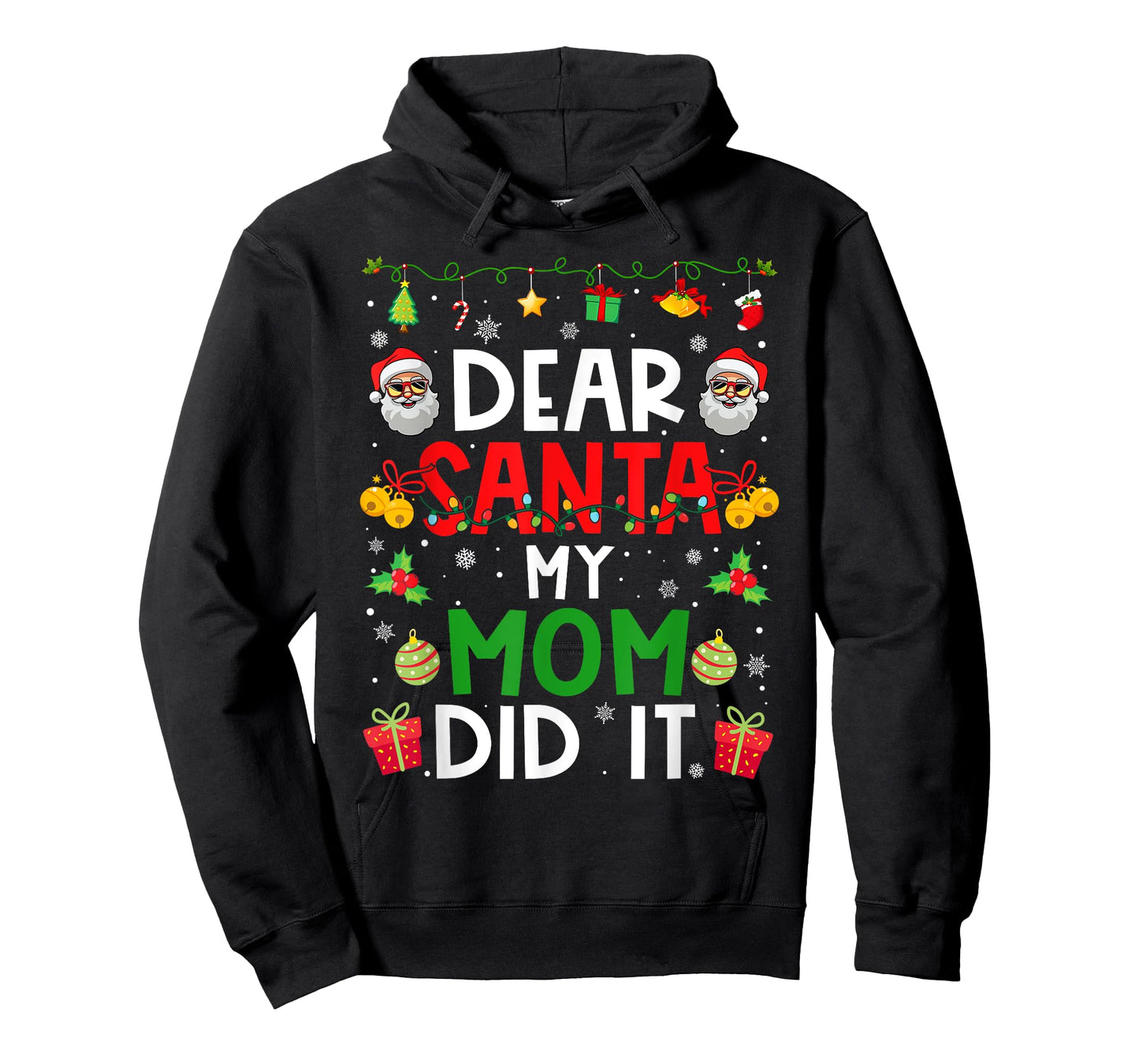 Dear Santa My Mom Did It Funny Christmas Family Matching T-Shirt