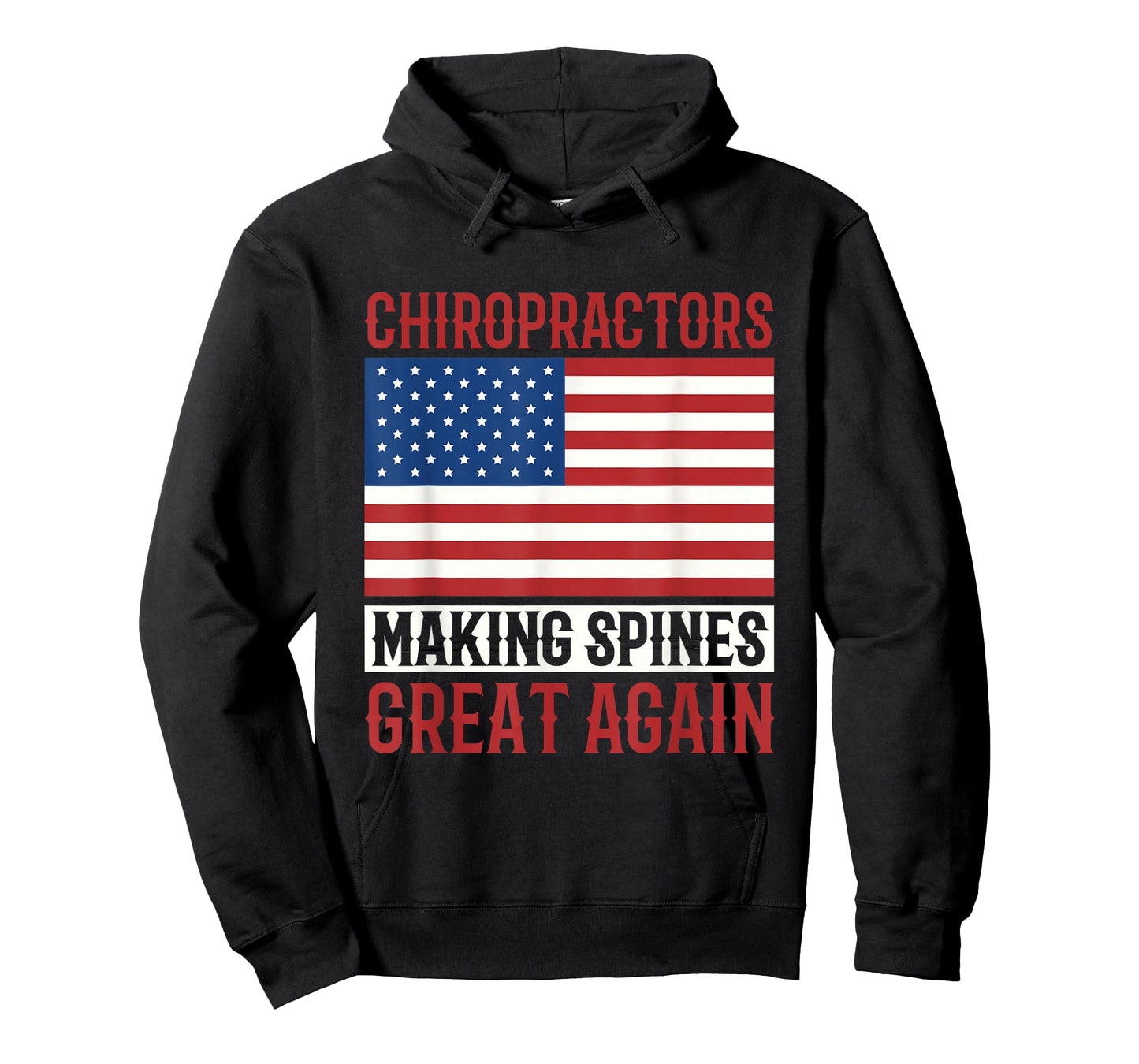Chiropractors Making Spines Great Again Alternative Medicine T-Shirt