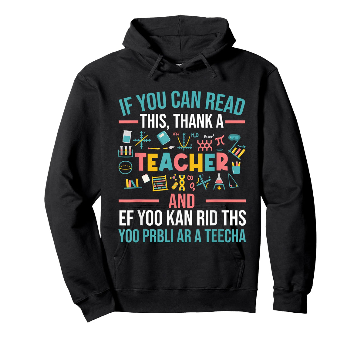 If You Can Read This Thank A Teacher - Funny Teacher T-Shirt Small