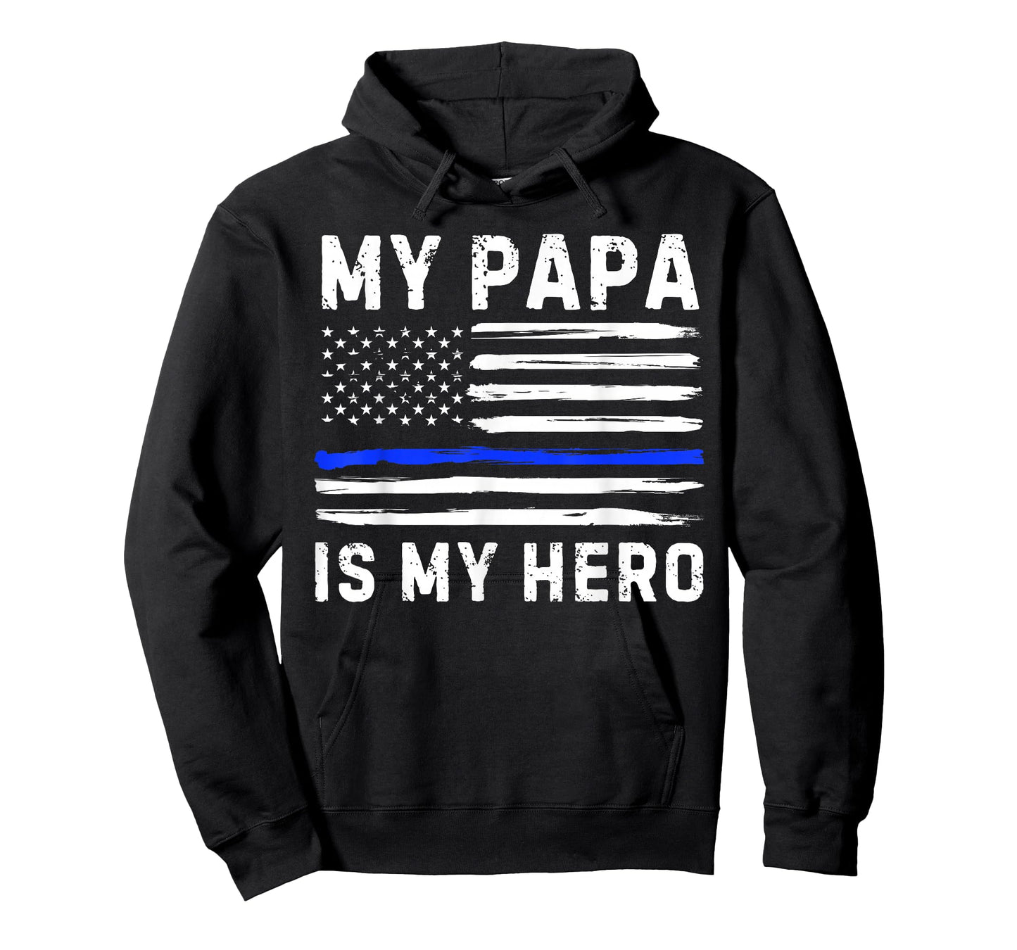 My Papa Is My Hero Police Officer Blue Line American Flag T-Shirt