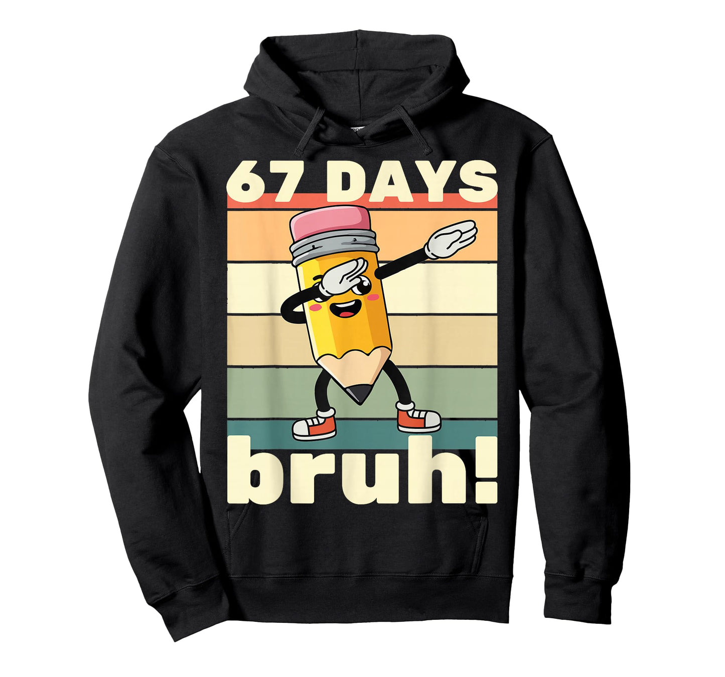 67 Days of School Funny 67 Days Bruh Teachers Kids Dabbing T-Shirt