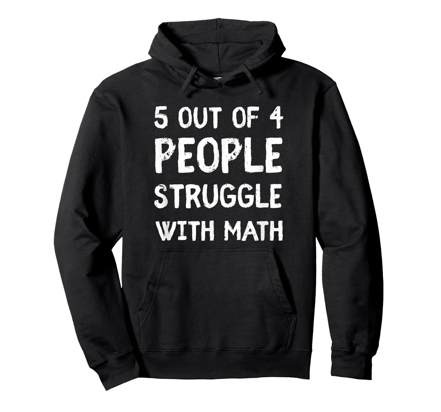 5 Out Of 4 People Struggle With Math T-Shirt