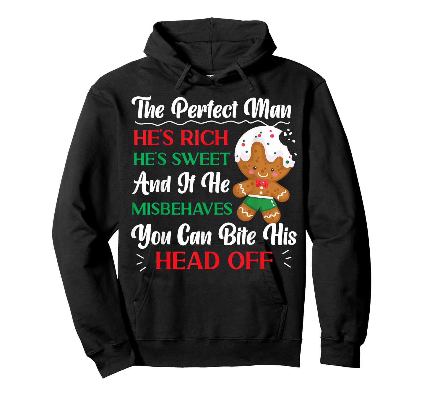 Bake Baking Christmas Gingerbread Man The Perfect Man He'S T-Shirt