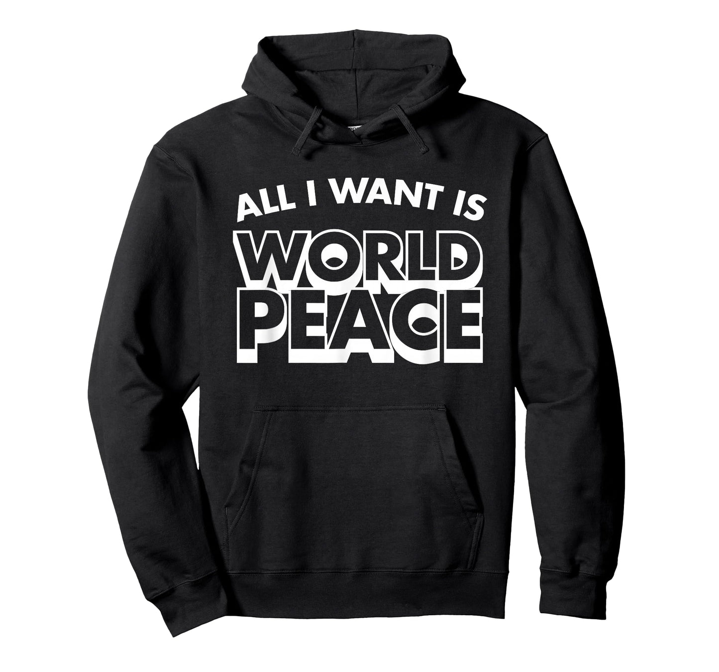 All I Want Is World Peace, Love Anti War, Cool Holiday Gifts T-Shirt