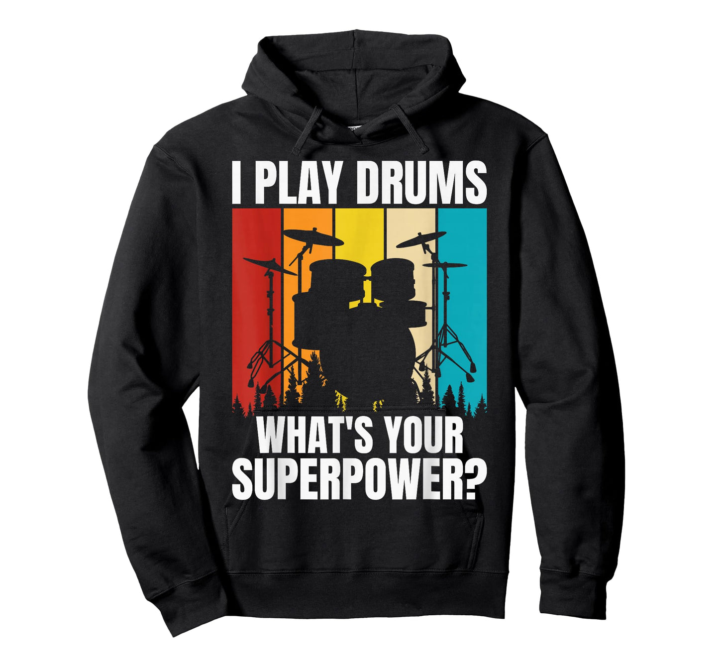 I Play Drums Whats Your Superpower? T-Shirt