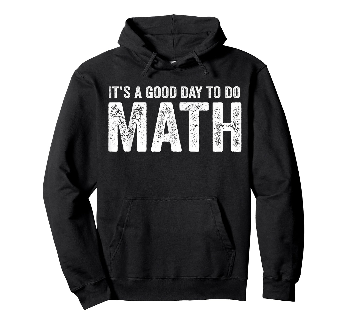 Its A Good Day to Do Math Positive Teacher T-Shirt