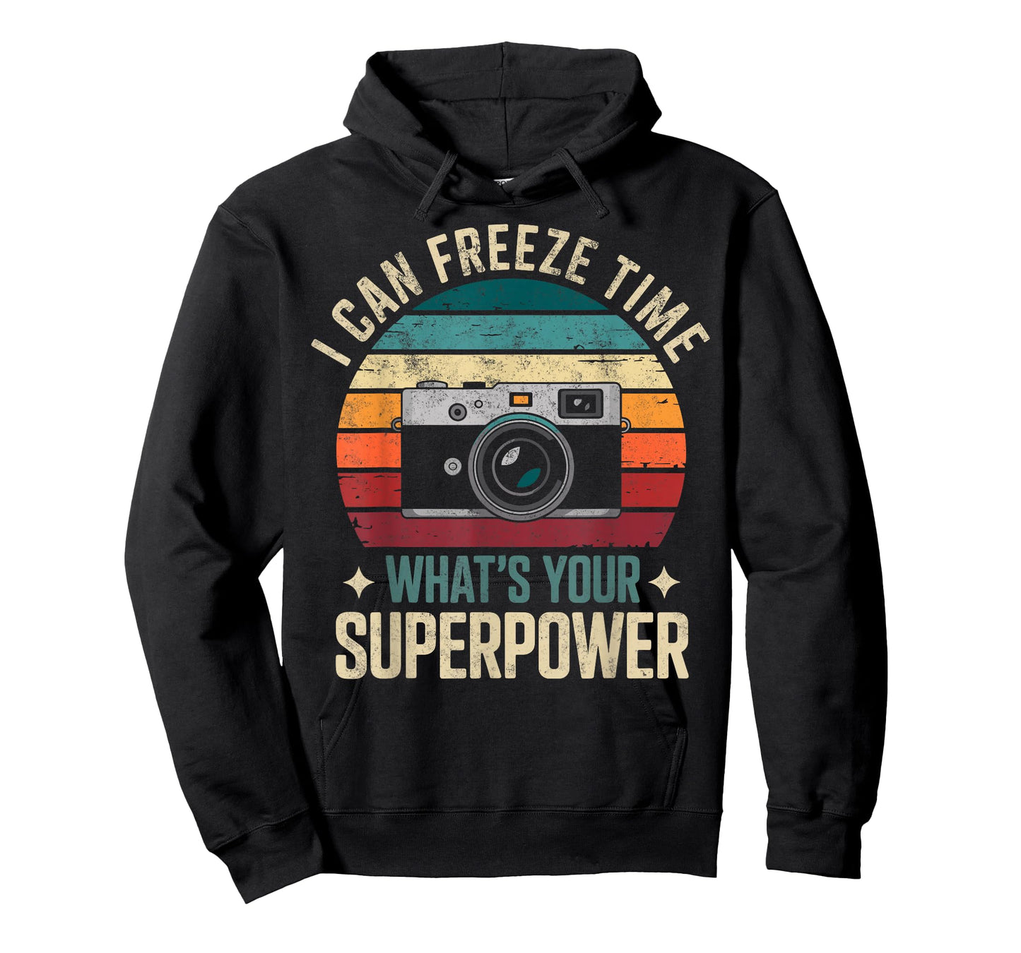 Photographer Joke I Can Freeze Time What's Your Superpower? T-Shirt