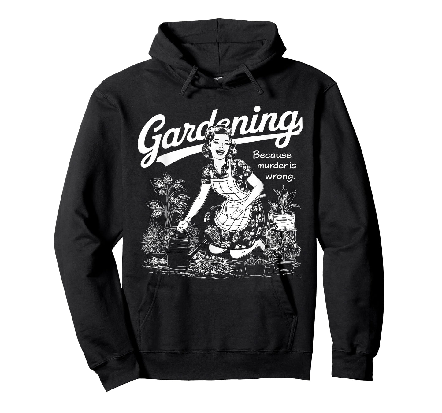 Funny Gardening Because Murder Is Wrong Gardener Plant Mom T-Shirt