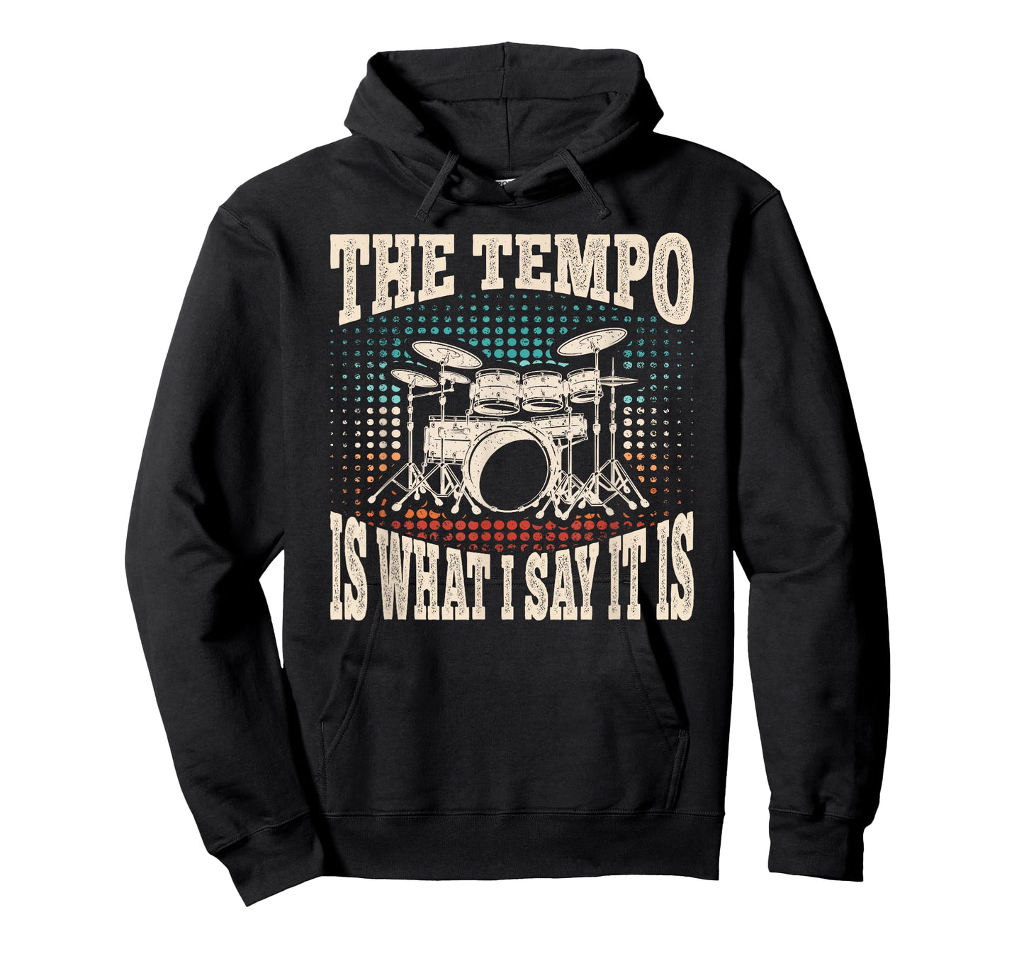 The Tempo Is What I Say It Drummer Drumming Drum Men Boys T-Shirt
