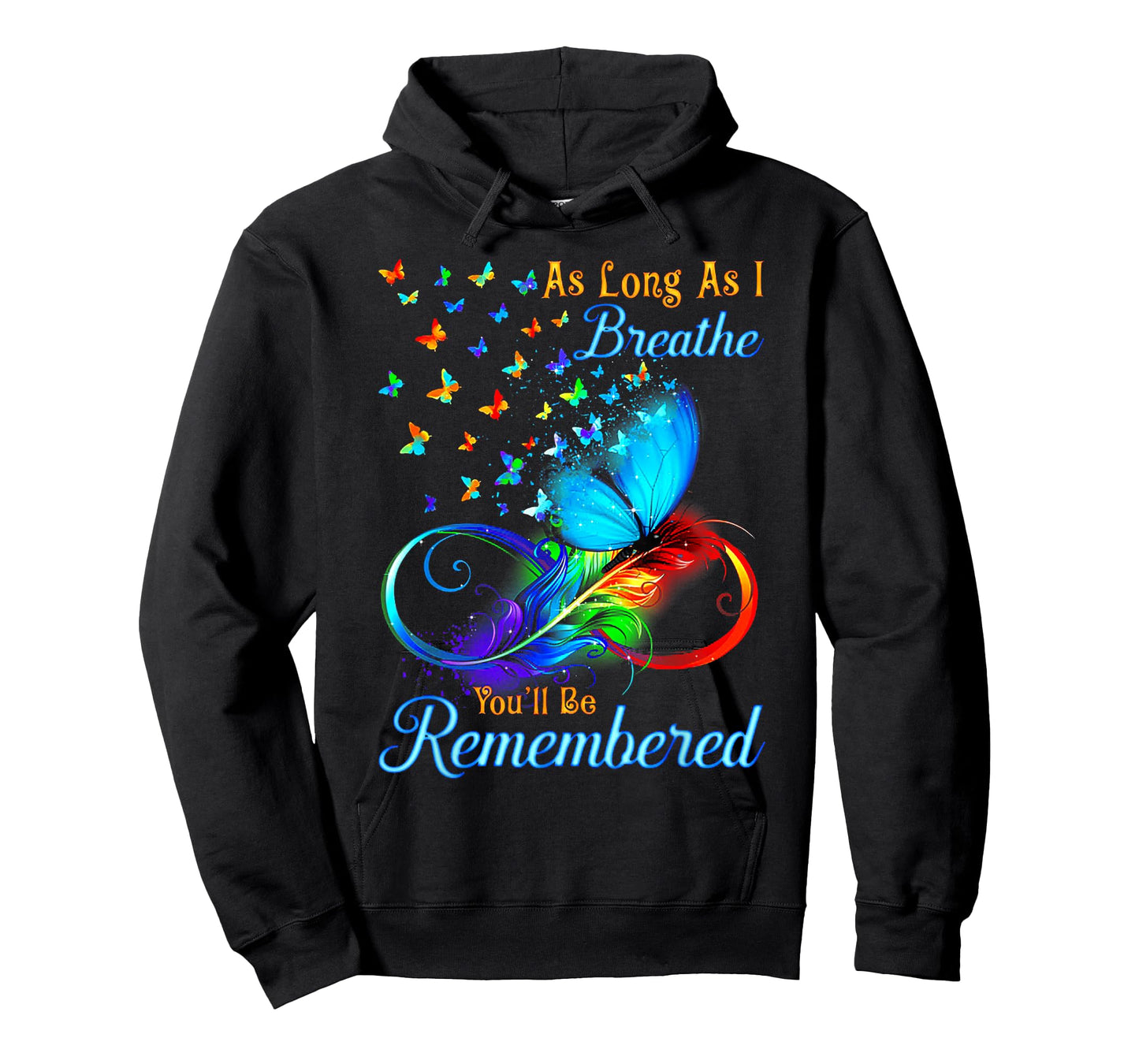 As Long As I Breathe You'll Be Remembered Butterfly T-Shirt
