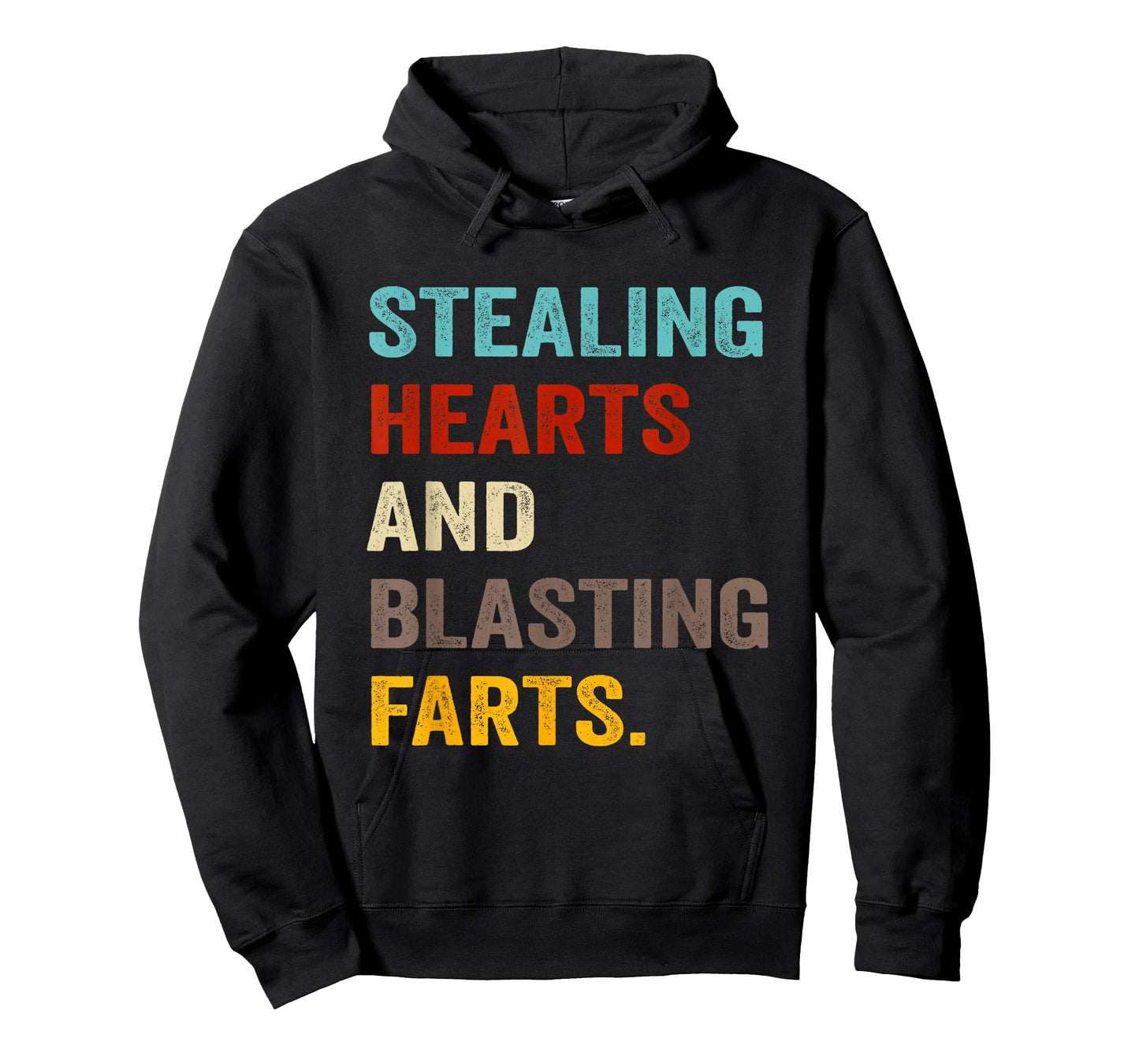 Stealing Hearts and Blasting Farts T-Shirt